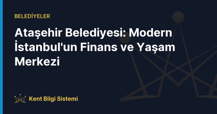 Ataşehir ilçe sınırları içinde yükselen ve Türkiye'nin finans merkezi olması hedeflenen İstanbul Finans Merkezi.