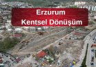 Erzurum Hacı Cuma Mahallesi’nde Kentsel Dönüşüm
