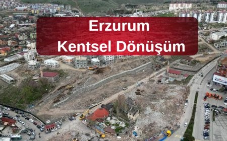 Erzurum Hacı Cuma Mahallesi’nde Kentsel Dönüşüm